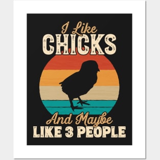 I Like Chicks and Maybe Like 3 People - Gifts for Farmers print Posters and Art